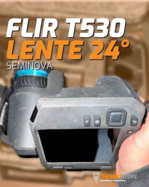 FLIR T530 – LENTE 24º – SEMINOVA